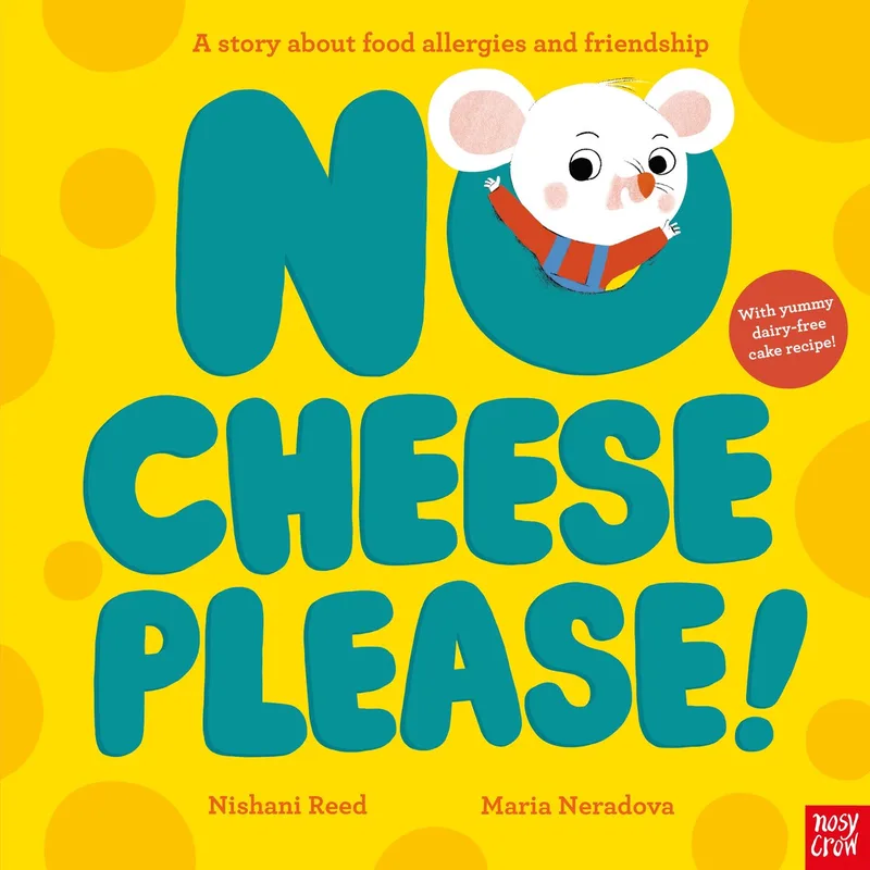 No Cheese, Please! fra Nosy Crow – billede af bogen