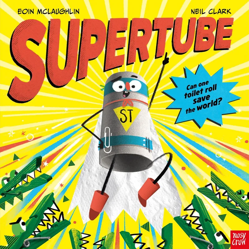 Supertube von Nosy Crow – Buchfoto