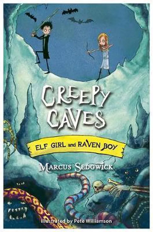 Elf Girl & Raven Boy Bk 6 Creepy Caves
