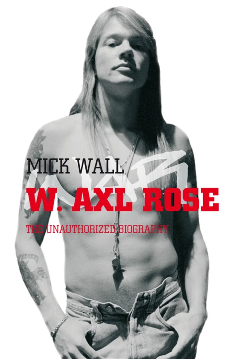 W. Axl Rose von Pan Macmillan – Buchfoto