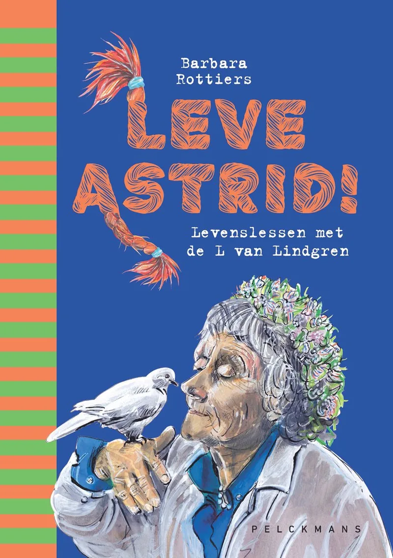 Leve Astrid! von Pelckmans – Buchfoto