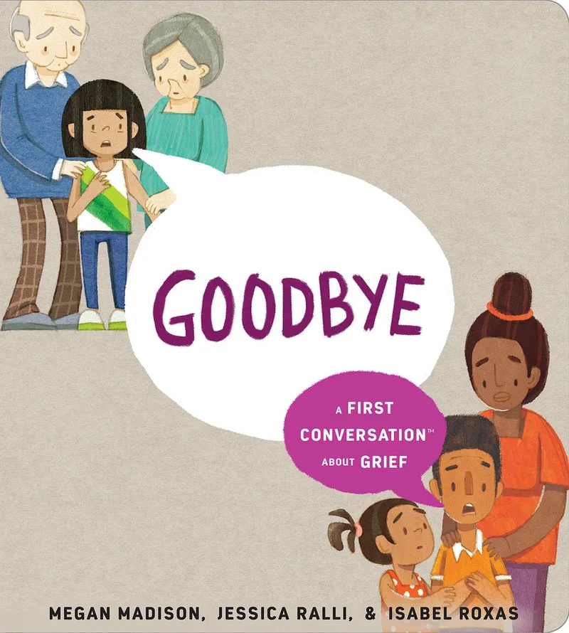 First Conversations- Goodbye: A First Conversation About Grief von Penguin Young Readers – Buchfoto