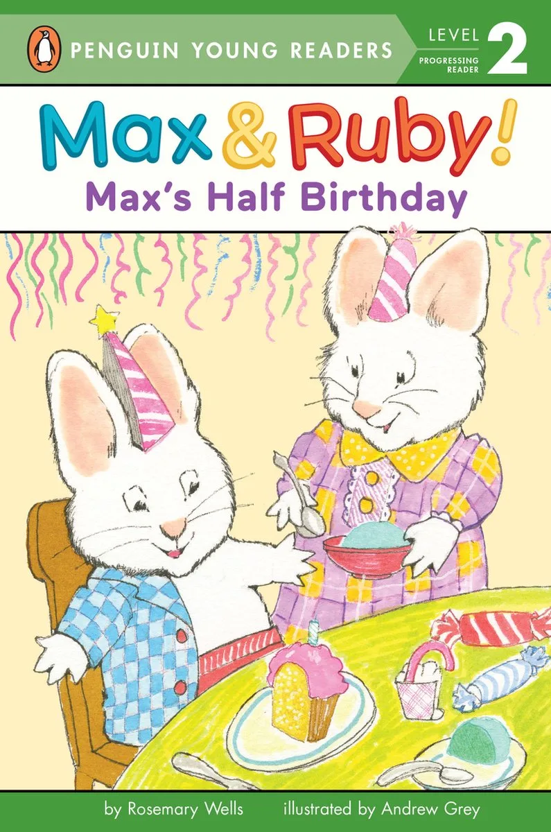 Max and Ruby- Max's Half Birthday von Penguin Young Readers – Buchfoto