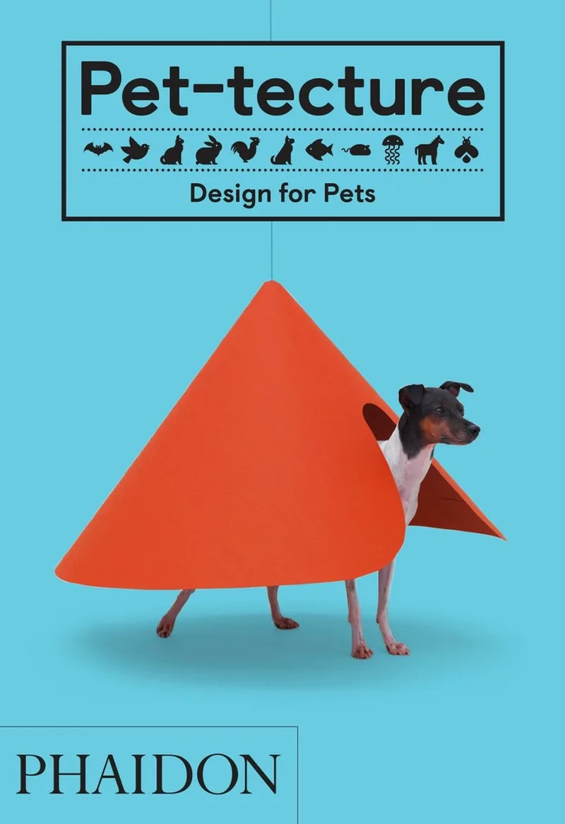 Pet-tecture: Design for Pets by Phaidon – book photo
