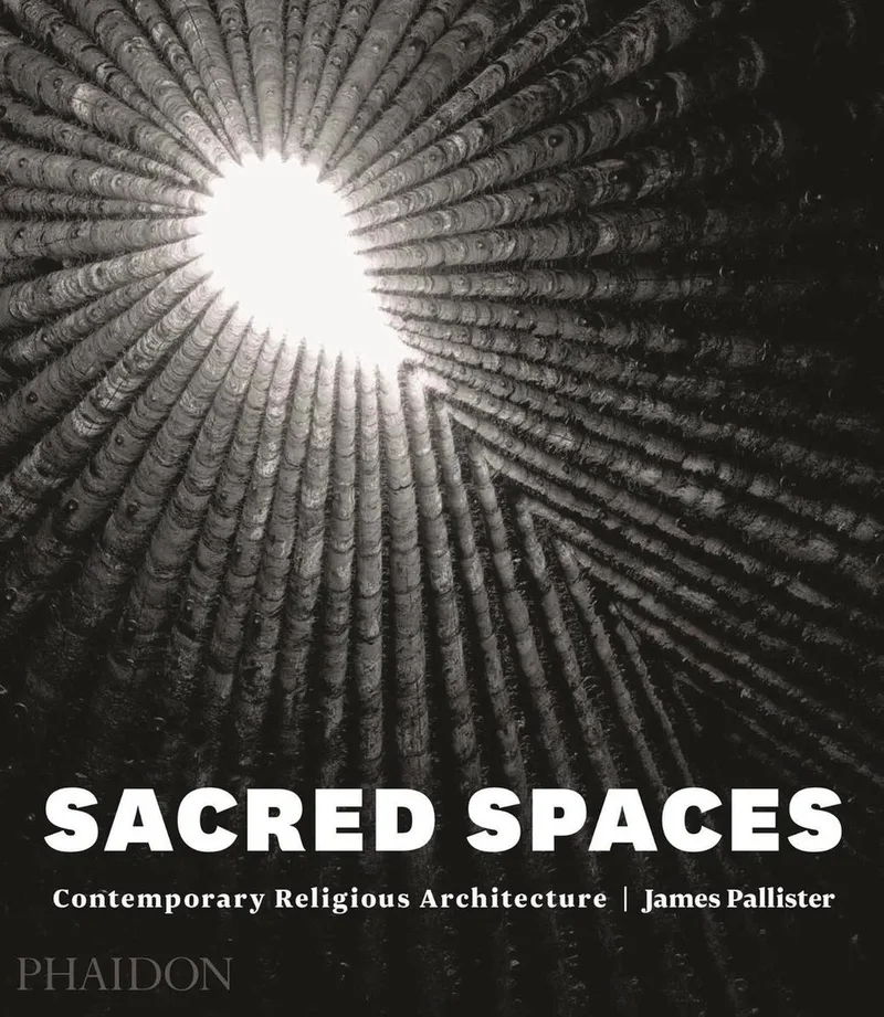 Sacred Spaces Religious Architecture von Phaidon – Buchfoto
