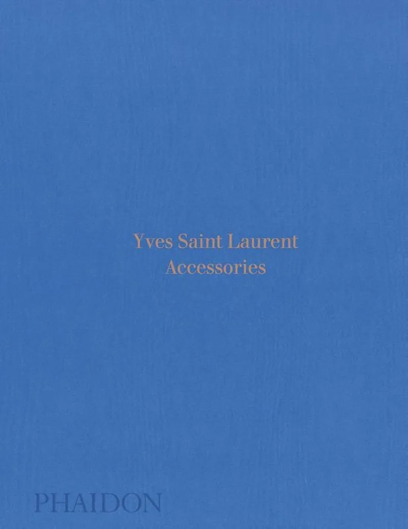 Yves Saint Laurent Accessories von Phaidon – Buchfoto