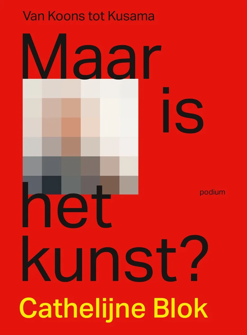 Maar is het kunst? de Podium – photo du livre