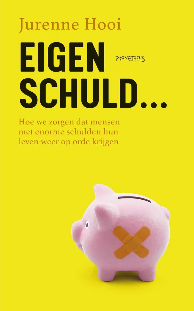 Eigen schuld… van Prometheus – boekfoto