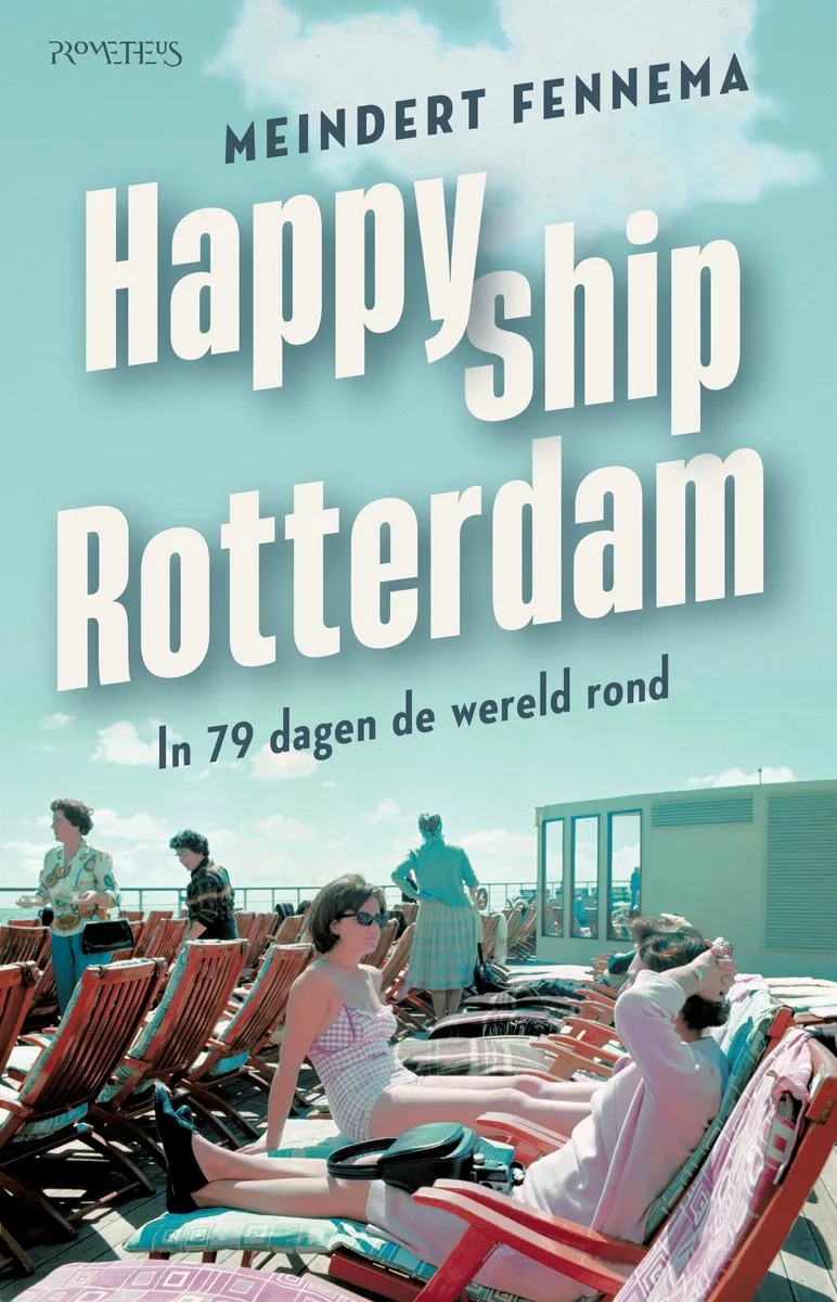 Happy ship Rotterdam von Prometheus – Buchfoto