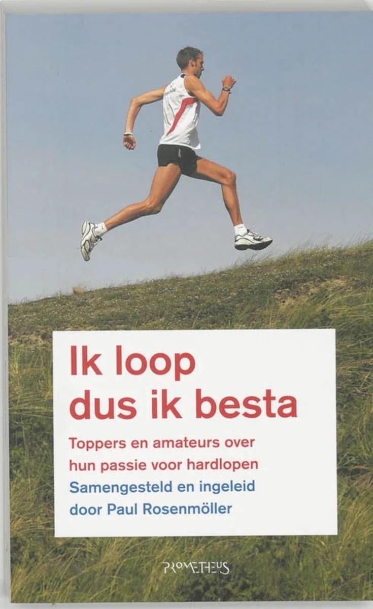 Ik Loop Dus Ik Besta de Prometheus – photo du livre