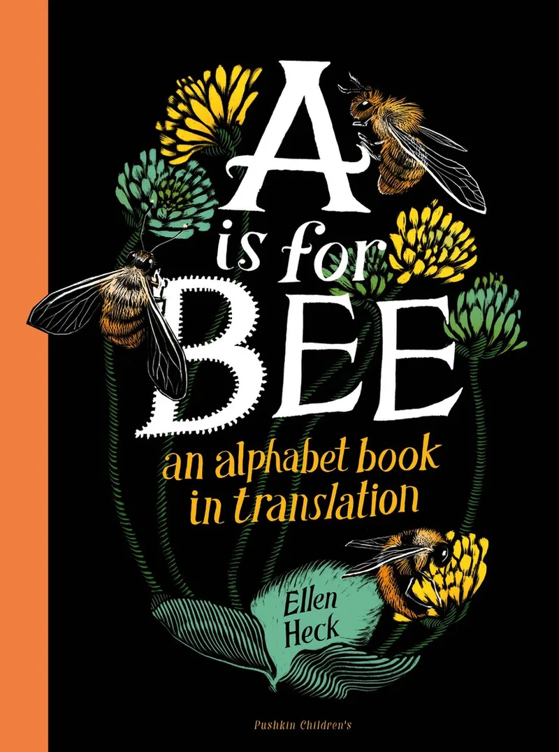 A is for Bee de Pushkin Press – photo du livre