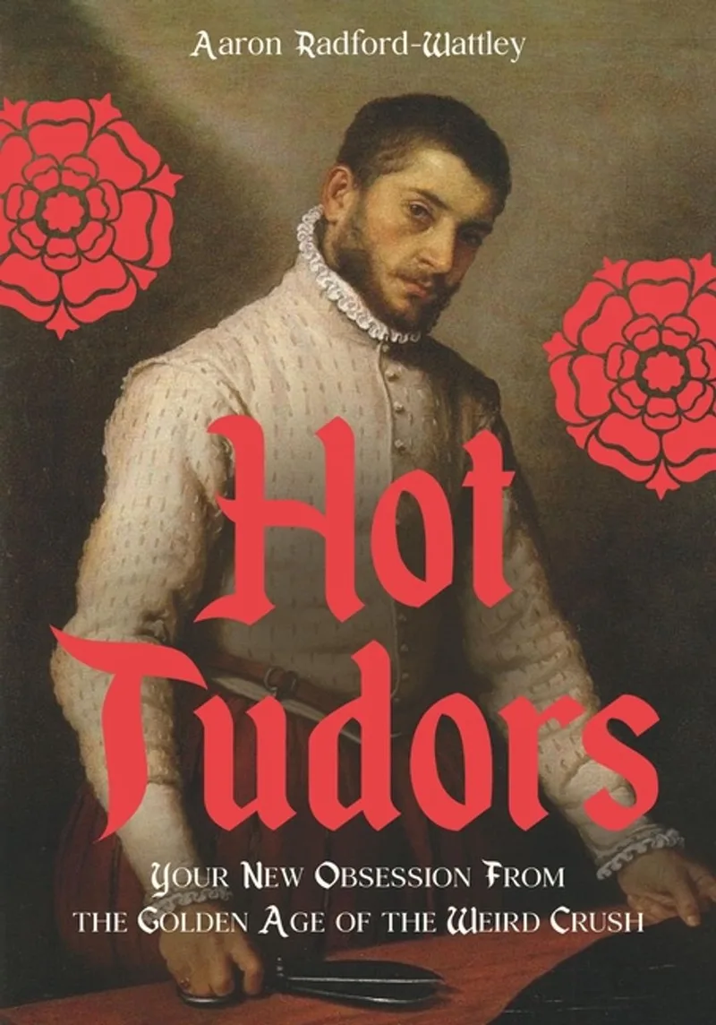 Hot Tudors von Quercus – Buchfoto
