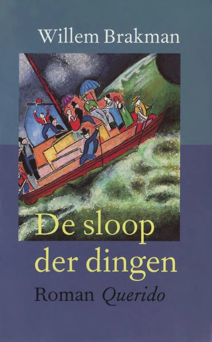 De sloop der dingen de Querido – photo du livre