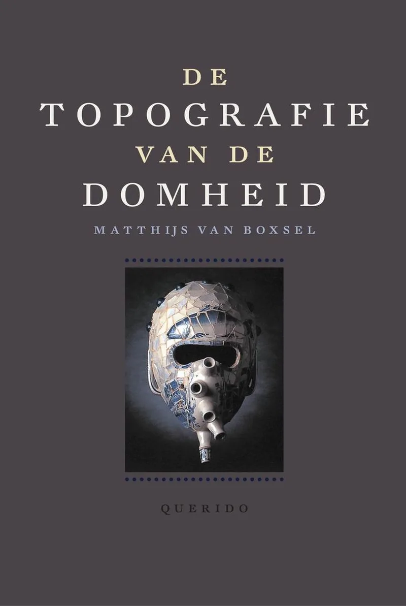De topografie van de Domheid von Querido – Buchfoto