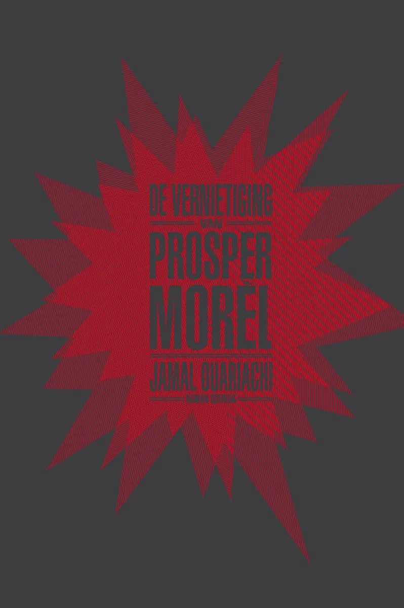 De vernietiging van Prosper Morel von Querido – Buchfoto