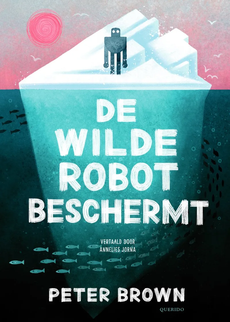 De wilde robot 3 - De wilde robot beschermt von Querido – Buchfoto