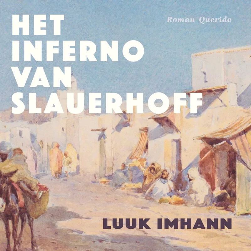 Het inferno van Slauerhoff van Querido – boekfoto