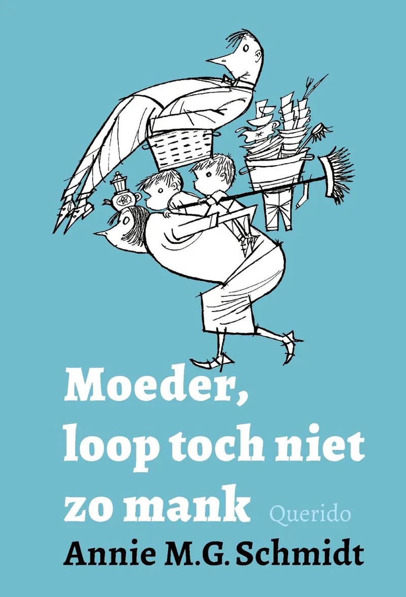 Moeder, loop toch niet zo mank från Querido – bokbild