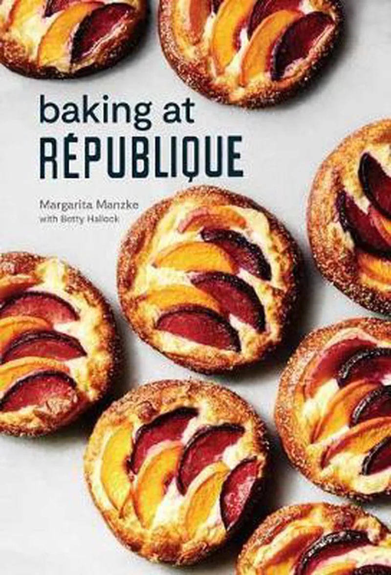 Baking at Republique Masterful Techniques and Recipes von Random House – Buchfoto