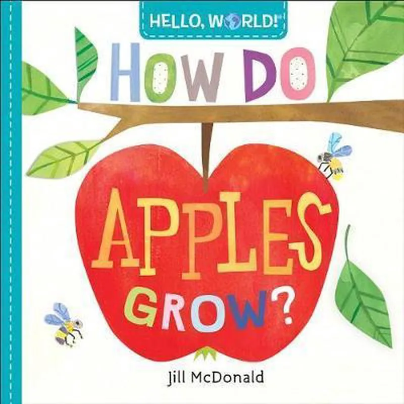 Hello, World How Do Apples Grow van Random House – boekfoto