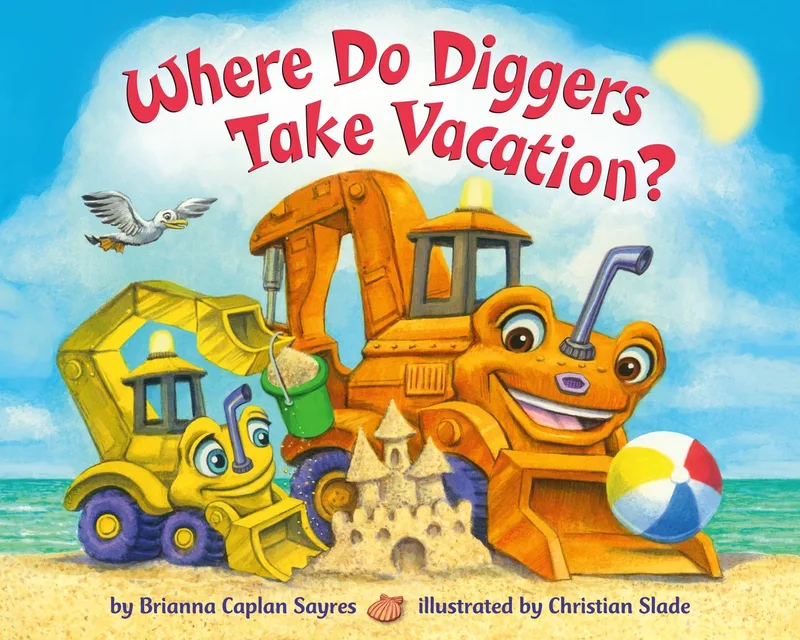 Where Do Diggers Take Vacation? von Random House – Buchfoto