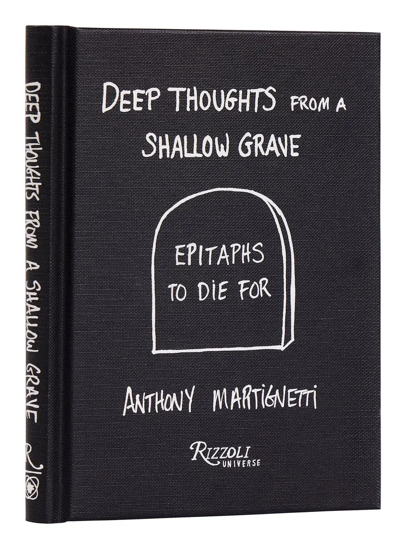 Deep Thoughts from a Shallow Grave von Rizzoli – Buchfoto