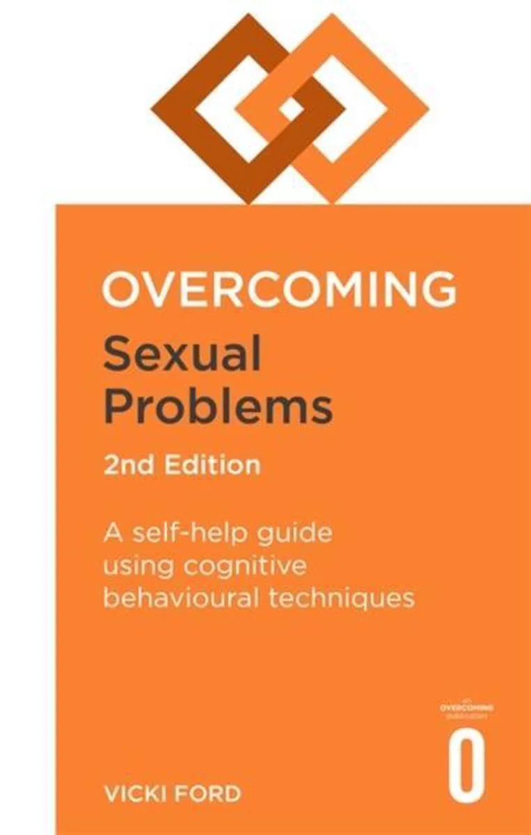 Overcoming Sexual Problems 2nd Edition A selfhelp guide using cognitive behavioural techniques Overcoming Books fra Robinson – billede af bogen