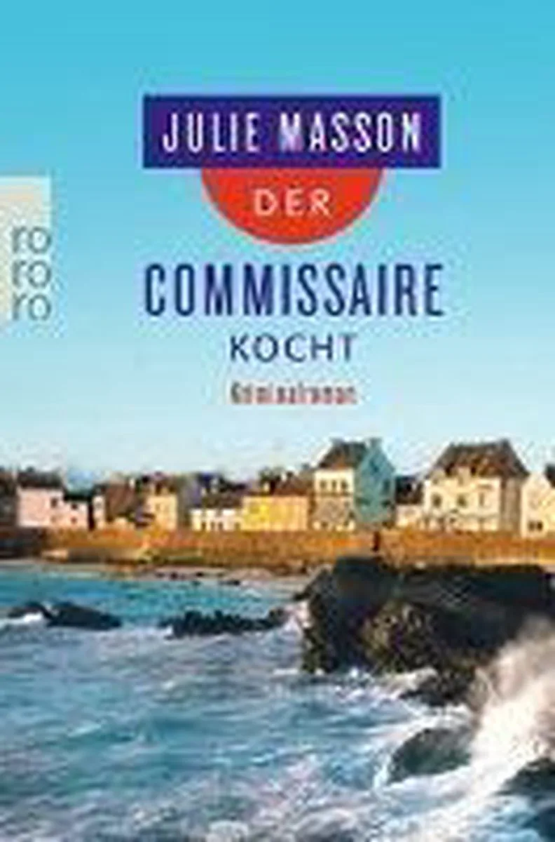 Der Commissaire kocht von Rowohlt – Buchfoto
