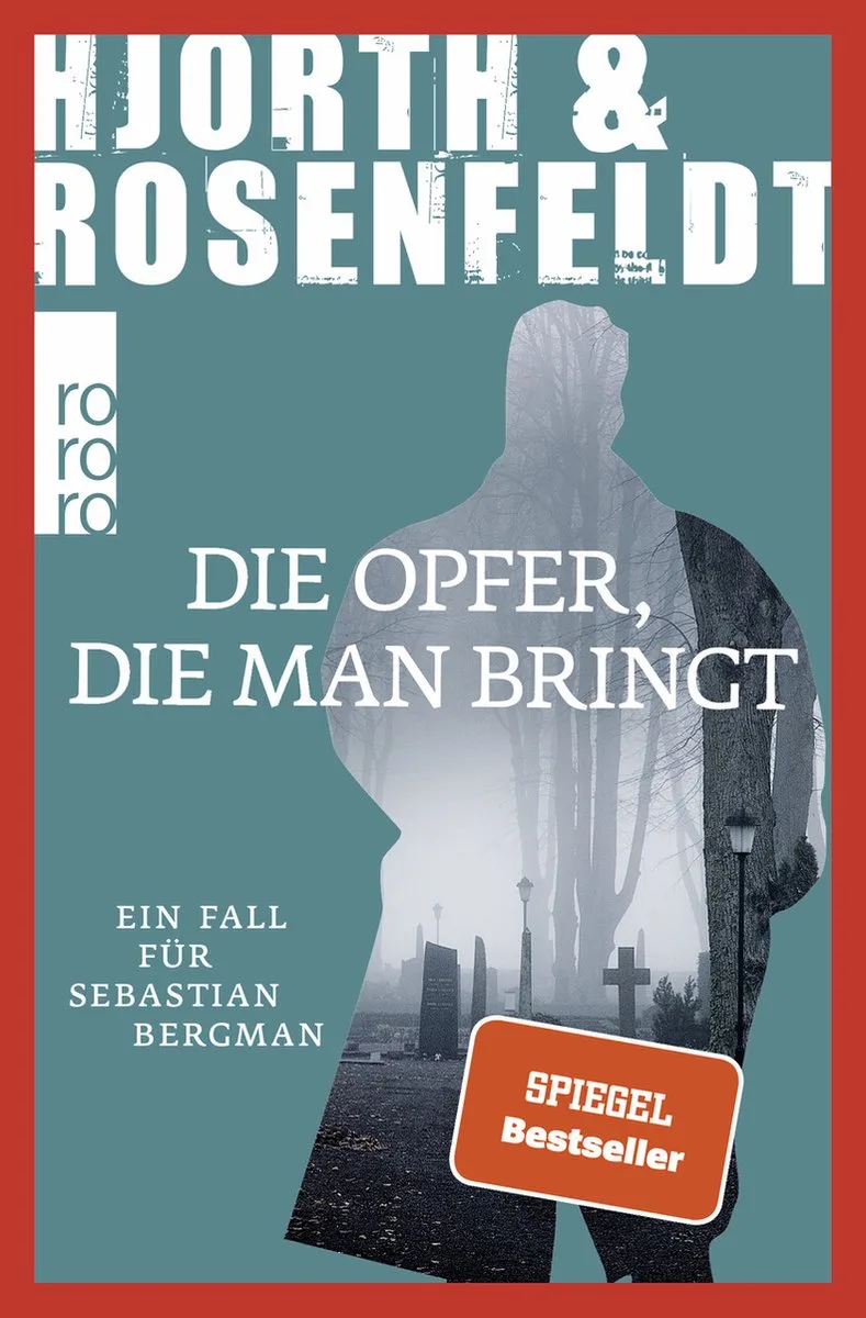 Die Opfer, die man bringt von Rowohlt – Buchfoto