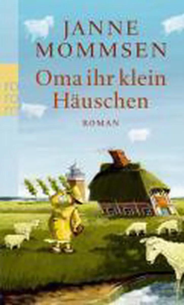 Oma ihr klein Häuschen von Rowohlt – Buchfoto