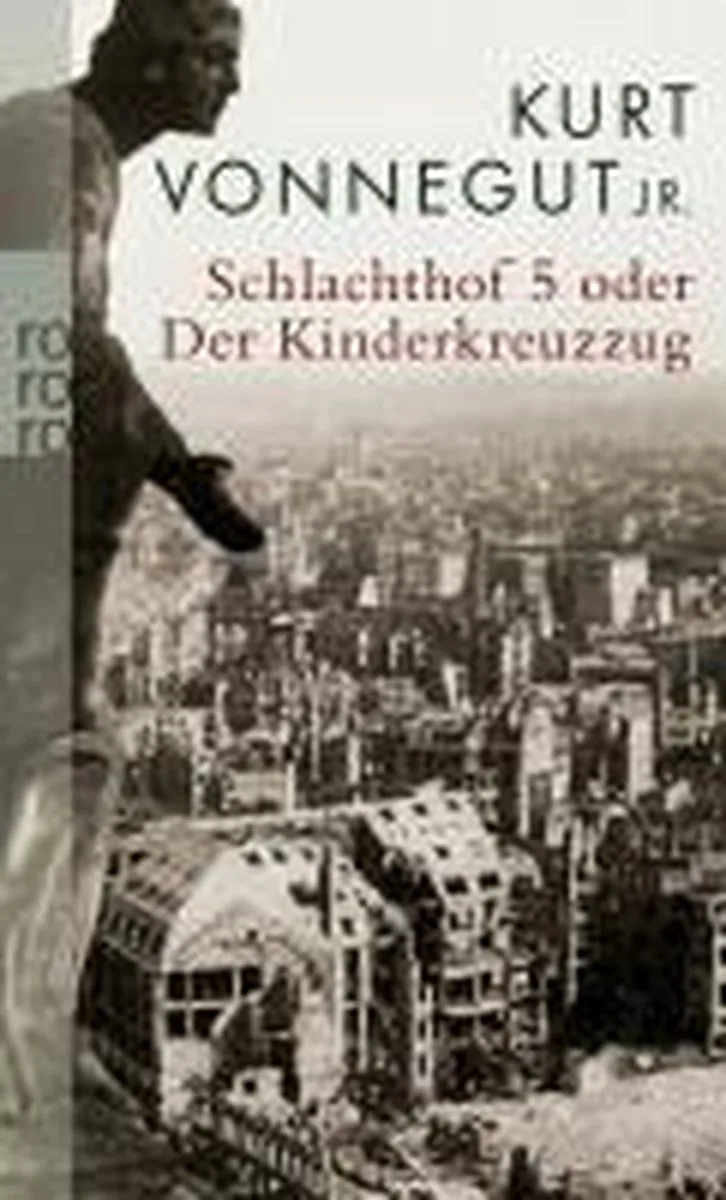 Schlachthof 5 oder Der Kinderkreuzzug von Rowohlt – Buchfoto