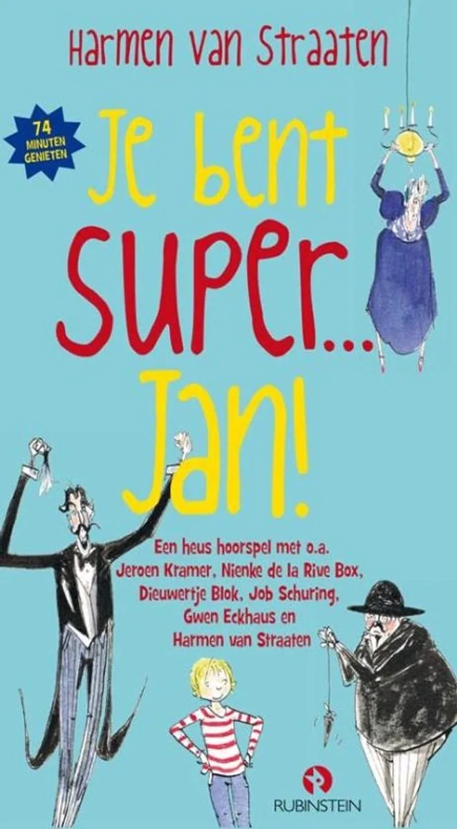 Je bent super Jan von Rubinstein – Buchfoto