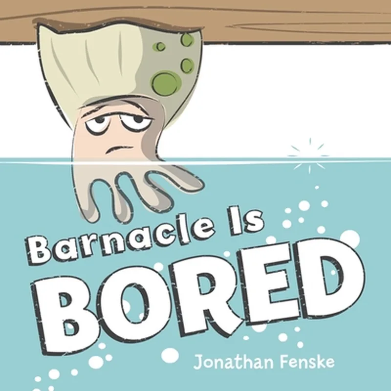 Barnacle Is Bored by Scholastic – book photo