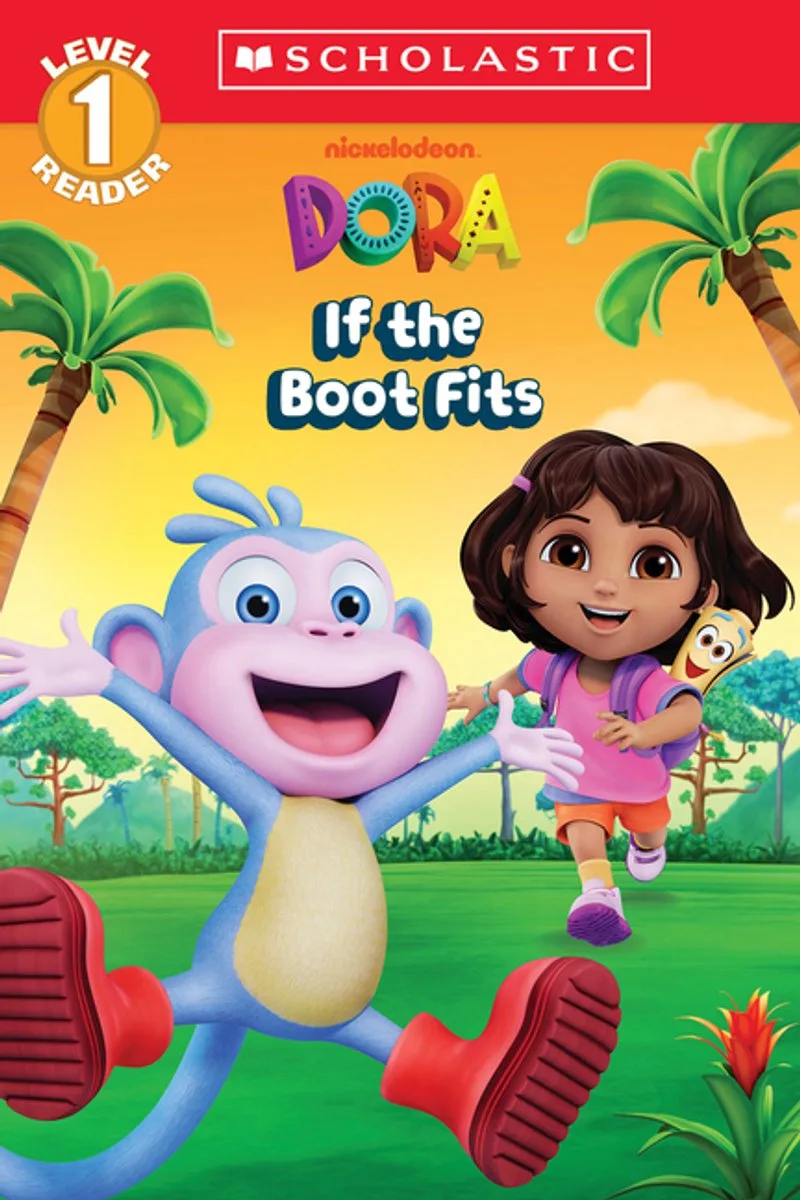 Dora: If the Boot Fits (Scholastic Reader, Level 1) von Scholastic – Buchfoto