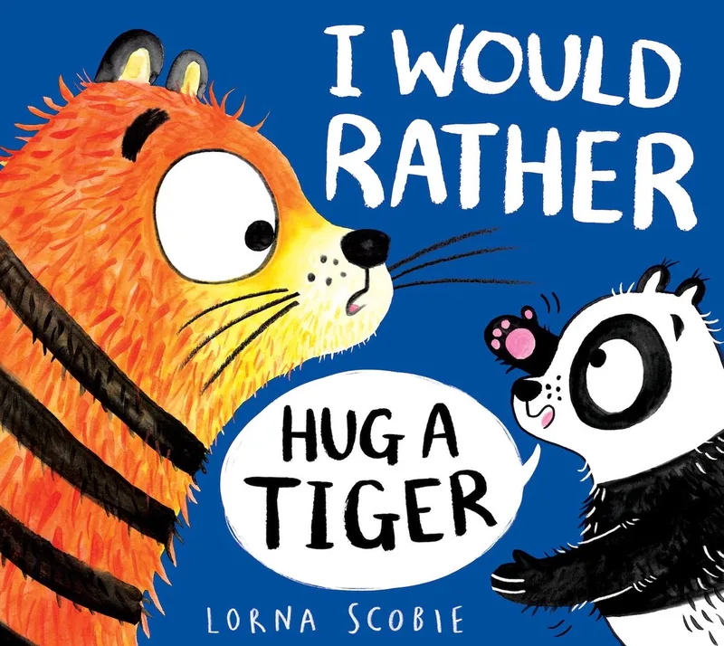 I Would Rather Hug A Tiger fra Scholastic – billede af bogen