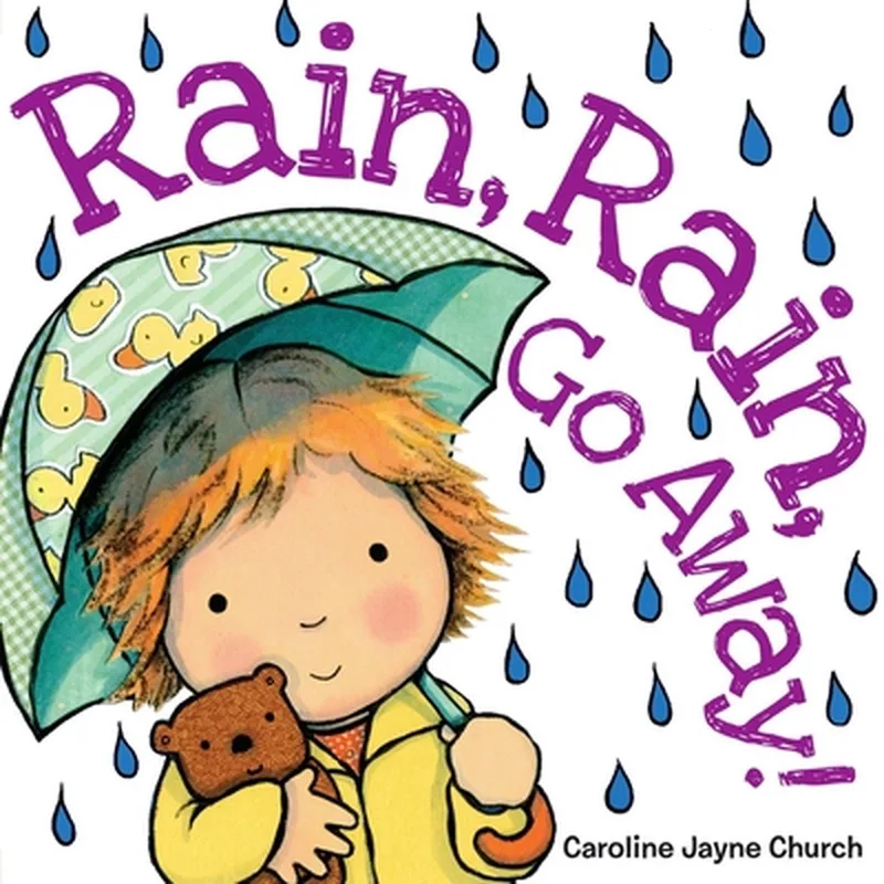 Rain, Rain, Go Away! von Scholastic – Buchfoto