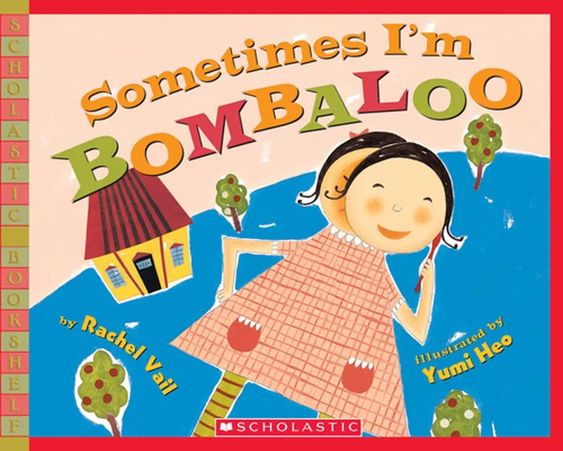 Sometimes I'm Bombaloo von Scholastic – Buchfoto