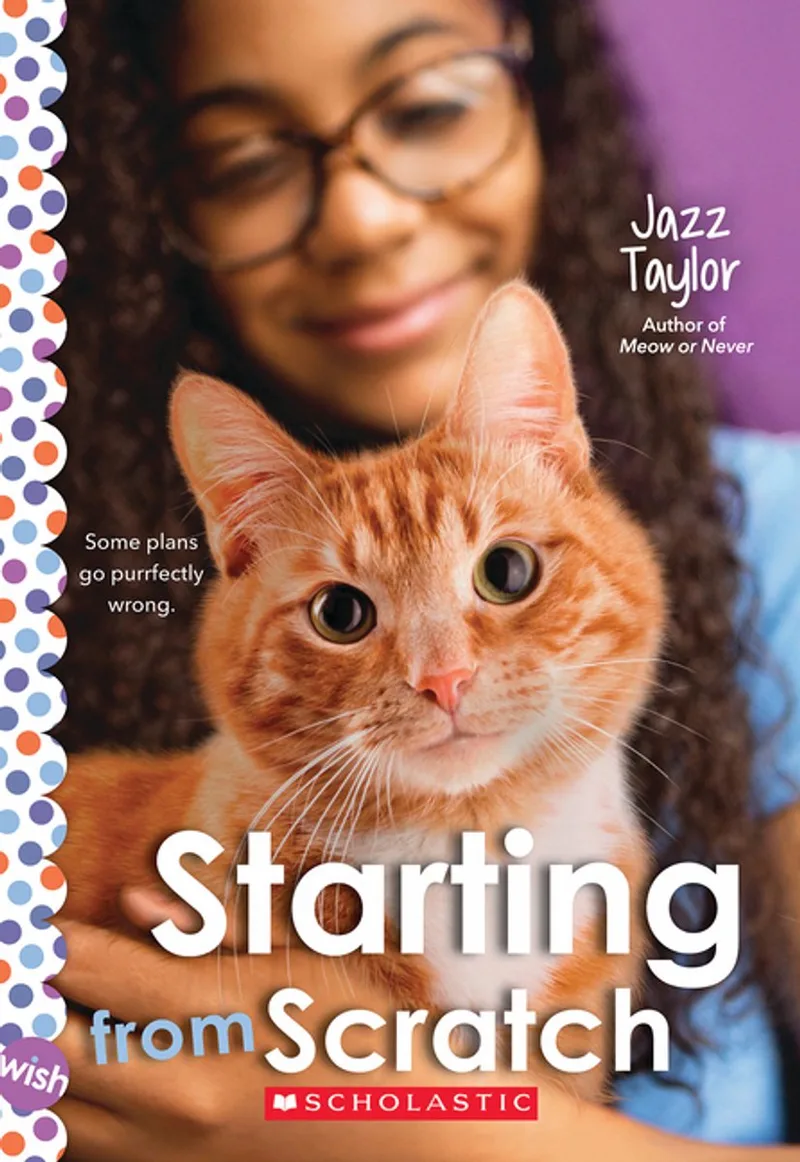 Starting from Scratch: A Wish Novel von Scholastic – Buchfoto