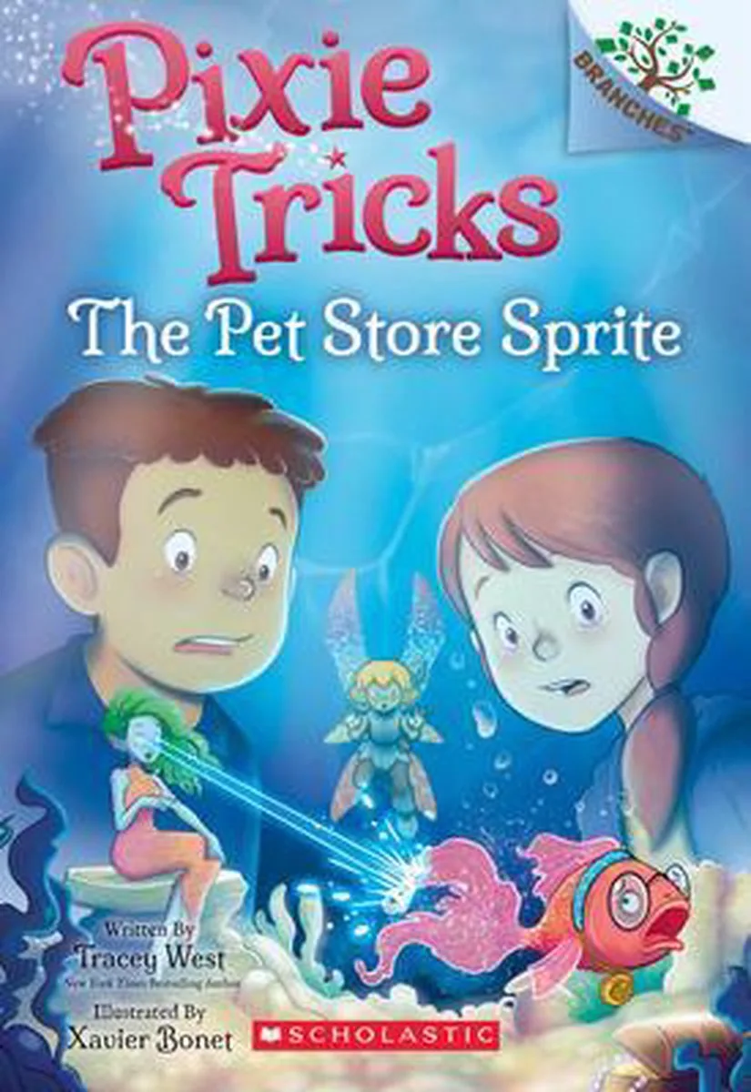 The Pet Store Sprite: A Branches Book (Pixie Tricks #3) van Scholastic – boekfoto