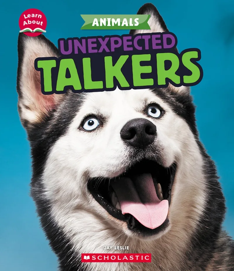 Unexpected Talkers (Learn About: Animals) von Scholastic – Buchfoto