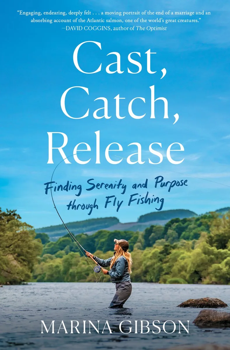 Cast, Catch, Release: Finding Serenity and Purpose Through Fly Fishing von Simon & Schuster – Buchfoto