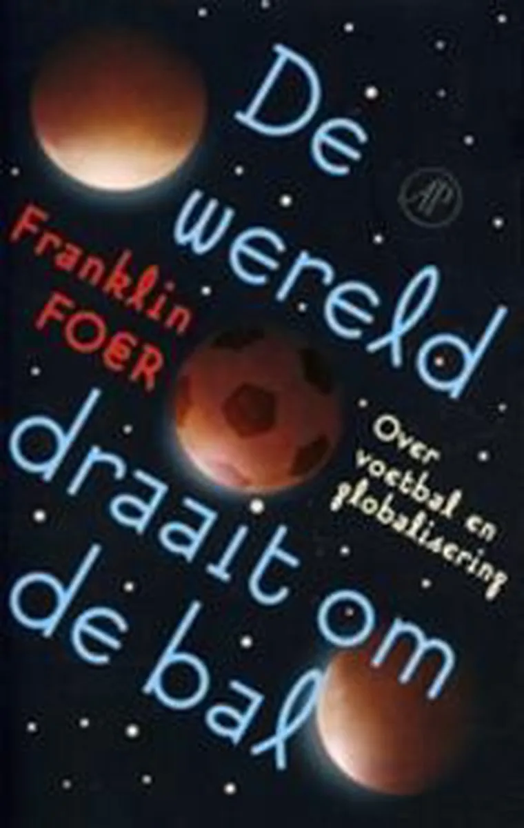 De Wereld Draait Om De Bal von Singel – Buchfoto