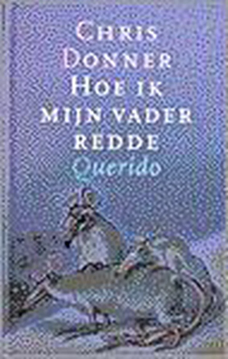 Hoe Ik Mijn Vader Redde von Singel – Buchfoto