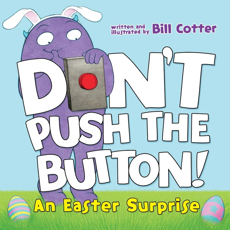 Don't Push the Button!: An Easter Surprise von Sourcebooks – Buchfoto