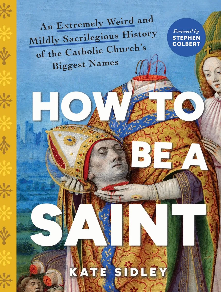 How to Be a Saint von Sourcebooks – Buchfoto
