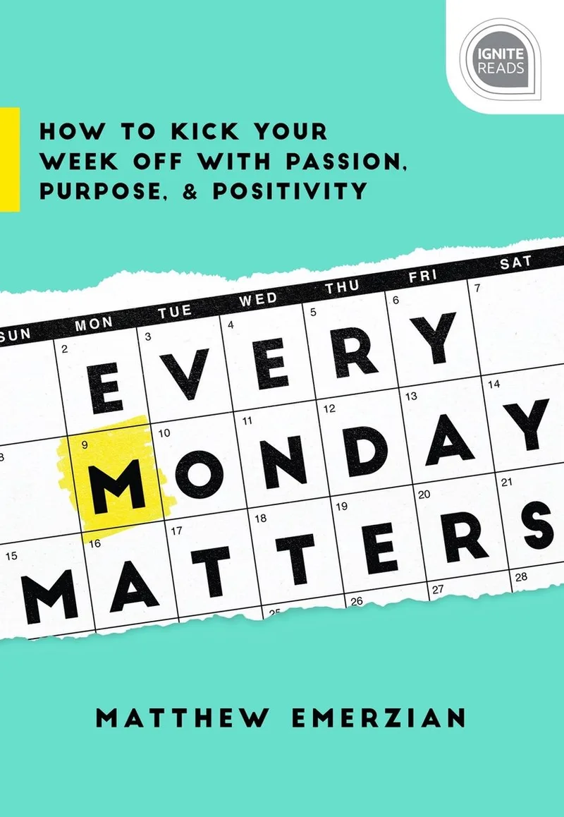 Ignite Reads- Every Monday Matters von Sourcebooks – Buchfoto
