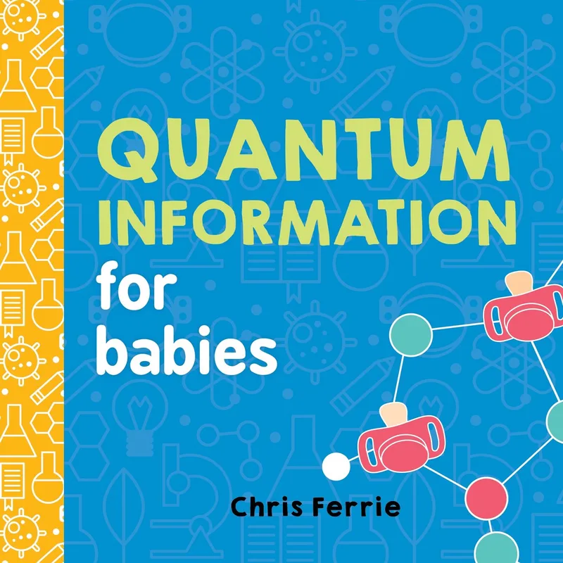 Quantum Information for Babies fra Sourcebooks – billede af bogen