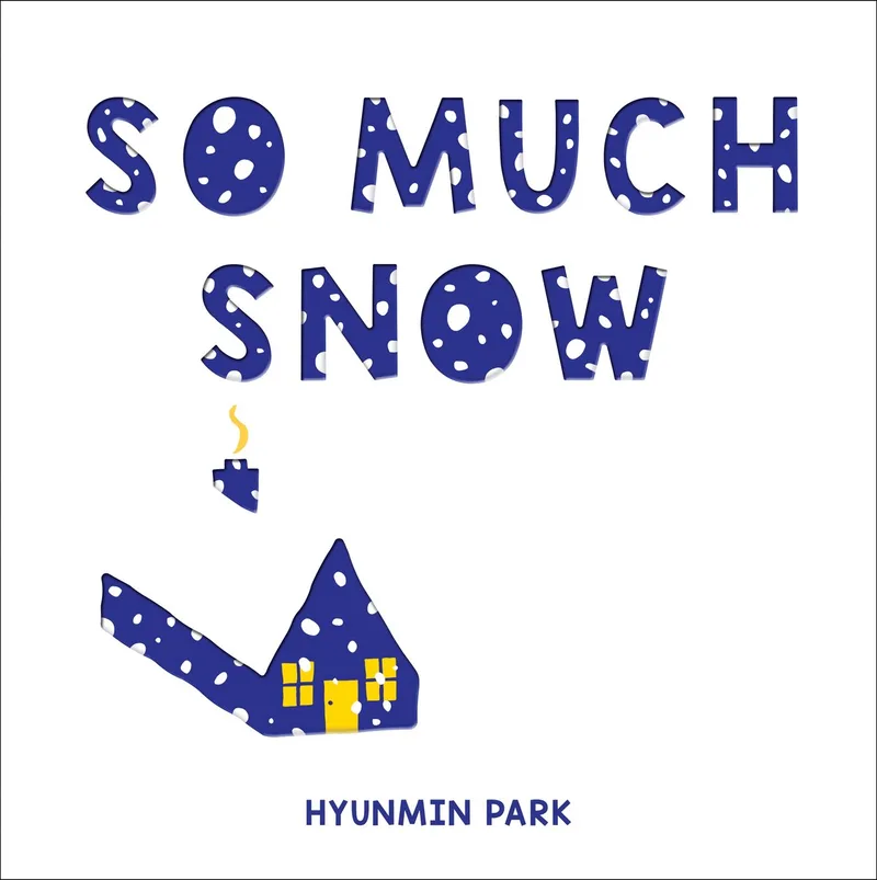 So Much Snow by Sourcebooks – book photo