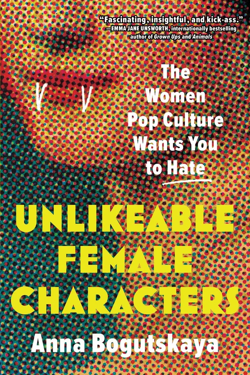 Unlikeable Female Characters de Sourcebooks – photo du livre