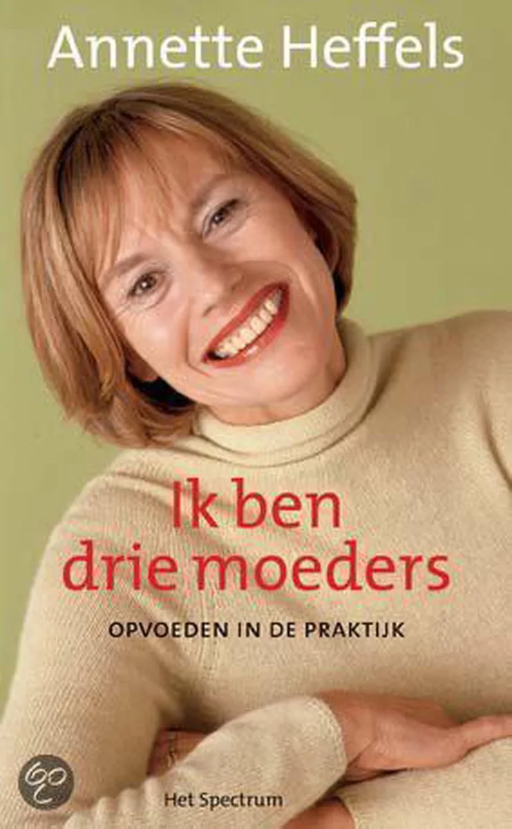 IK BEN DRIE MOEDERS de Spectrum – photo du livre